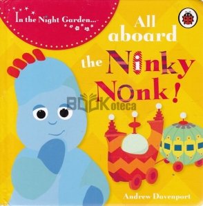 All aboard the Ninky Nonk!