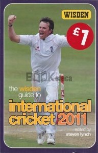 The Wisden Guide to International Cricket 2011