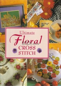 Ultimate Floral Cross Stitch