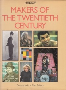 Makers of the Twentieth Century