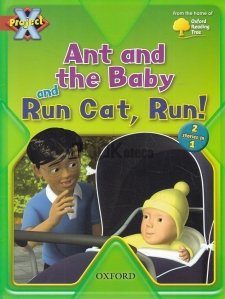 Ant and the Baby and Run Cat, Run!