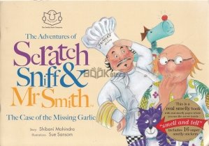 The Adventures of Scratch Sniff & Mr Smith