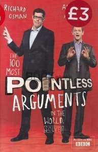 The 100 Most Pointless Arguments in the World... Solved