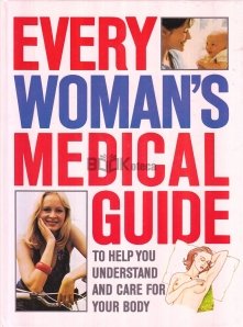 Every Woman's Medical Guide