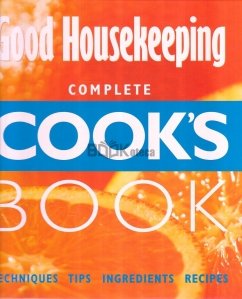Good Housekeeping Complete Cook's Book