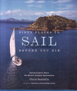 Fifty Places to Sail before You Die