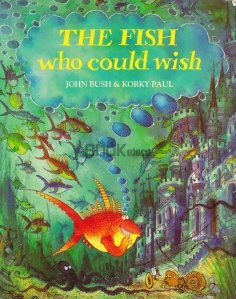 The Fish Who Could Wish