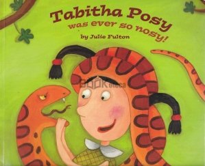 Tabitha Posy was Ever so Nosy!