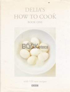 Delia's how to cook