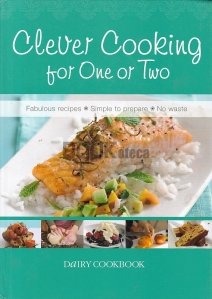 Clever Cooking for One or Two