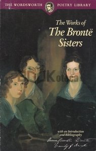 The Works of the Brontë Sisters