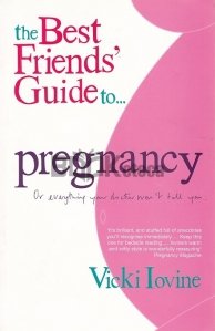 Best Friends' Guide to Pregnancy