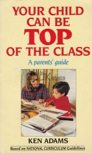 Your Child Can be Top of the Class