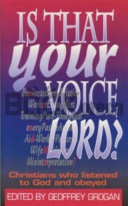 Is That Your Voice, Lord?
