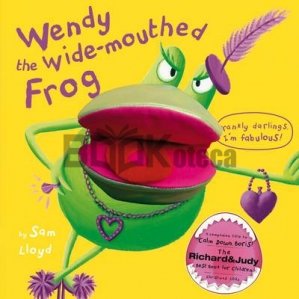 Wendy the Wide-mouthed Frog