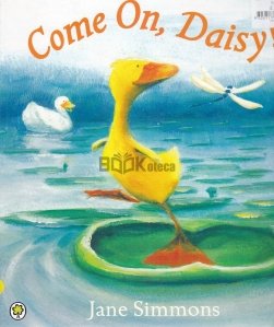 Come On, Daisy!