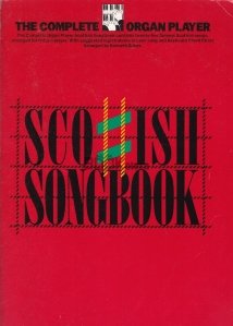 The Complete Organ Player Scottish Songbook