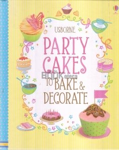 Party Cakes to Bake & Decorate