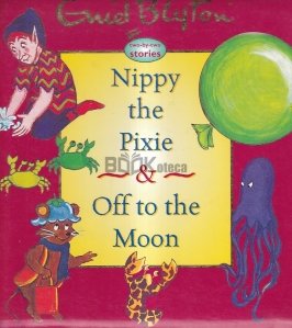 Nippy the Pixie/ Off to the Moon