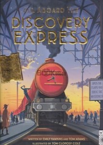 All Aboard the Discovery Express