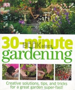 30-Minute Gardening