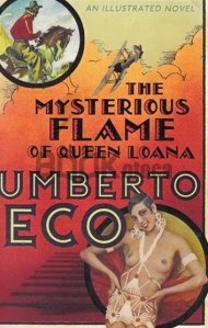The mysterious flame of queen Loana / Flacăra misterioasă a reginei Loana