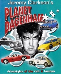 Planet Dagenham / Planeta Dagenham; cum sofeaza cei bogati si faimosi