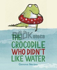 The Crocodile who Didn't Like Water