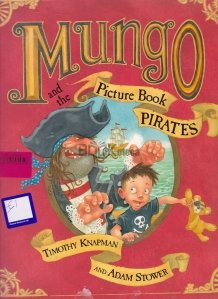 Mungo and the Picture Book Pirates