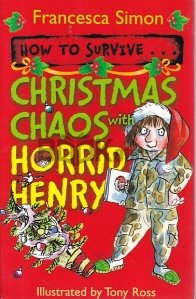 Christmas Chaos with Horrid Henry