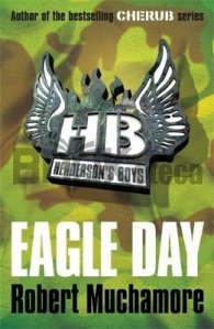 Henderson's Boys: Eagle Day