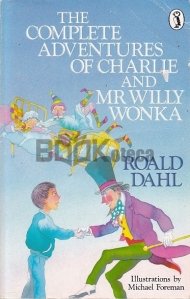 Complete Adventures of Charlie and Mr.Willy Wonka