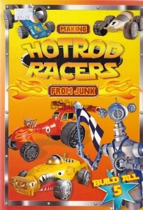 Making Hotrod Racers from Junk