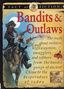 Bandits and Outlaws