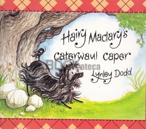 Hairy Maclary`s Caterwaul Caper