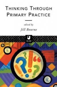Thinking through Primary Practice