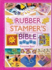 The Rubber Stamper`s Bible
