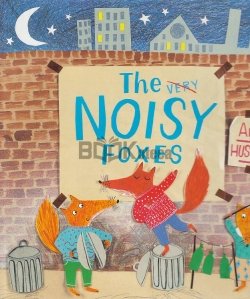 The noisy foxes