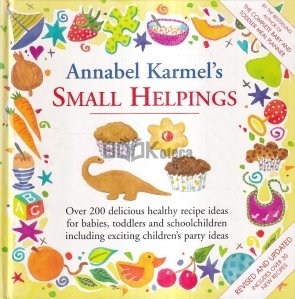 Annabel Karmel's Small Helpings