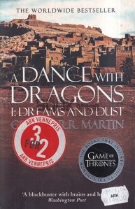 A Dance With Dragons I: Dreams and Dust