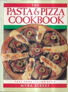 The Pasta & Pizza Cookbook