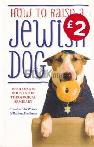How to Rise a Jewish Dog