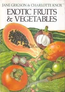 Exotic Fruits & Vegetables