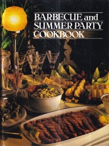 Barbacue and Summer Party Cookbook