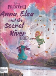 Anna, Elsa and the Secret River