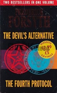 The Devil's Alternative. The Fourth Protocol