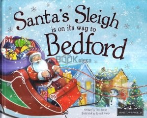 Santa's Sleigh is on its Way to Bedford