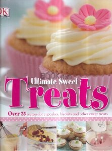 Ultimate Sweet Treats