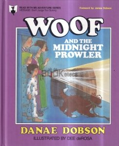 Woof and the Midnight Prowler
