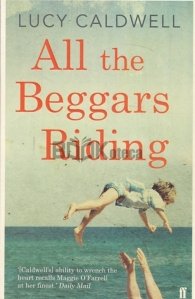 All the Beggars Riding